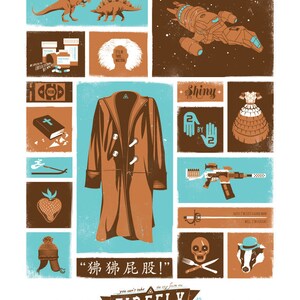 This tv poster depicts objects from the show Firefly and film Serenity including Mal's brown coat, Wash's dinos, Kaylee's pink dress, Simon's medical supplies, and more. Colors are light and dark brown, light blue, and white.