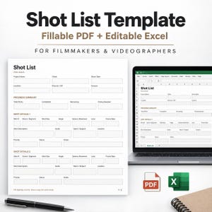 May include: A digital shot list template for filmmakers and videographers, featuring a fillable PDF and editable Excel file. The document includes fields for project name, client, shoot date, location, camera, and detailed shot information.