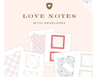 Printable Love Notes: File Includes Cards & Envelopes