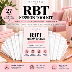 May include: A 27-page digital download RBT Session Toolkit featuring ABA data collection and session organization templates. The toolkit includes pages for data collection, session organization, skill tracking, and practical tools in US letter size.