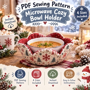 May include: A PDF sewing pattern for a microwave cozy bowl holder featuring a cream fabric with red snowflakes and green trees. The text reads: PDF Sewing Pattern, Microwave Cozy Bowl Holder, 4 Sizes Included, Instant Download, Easy to Follow Instructions.