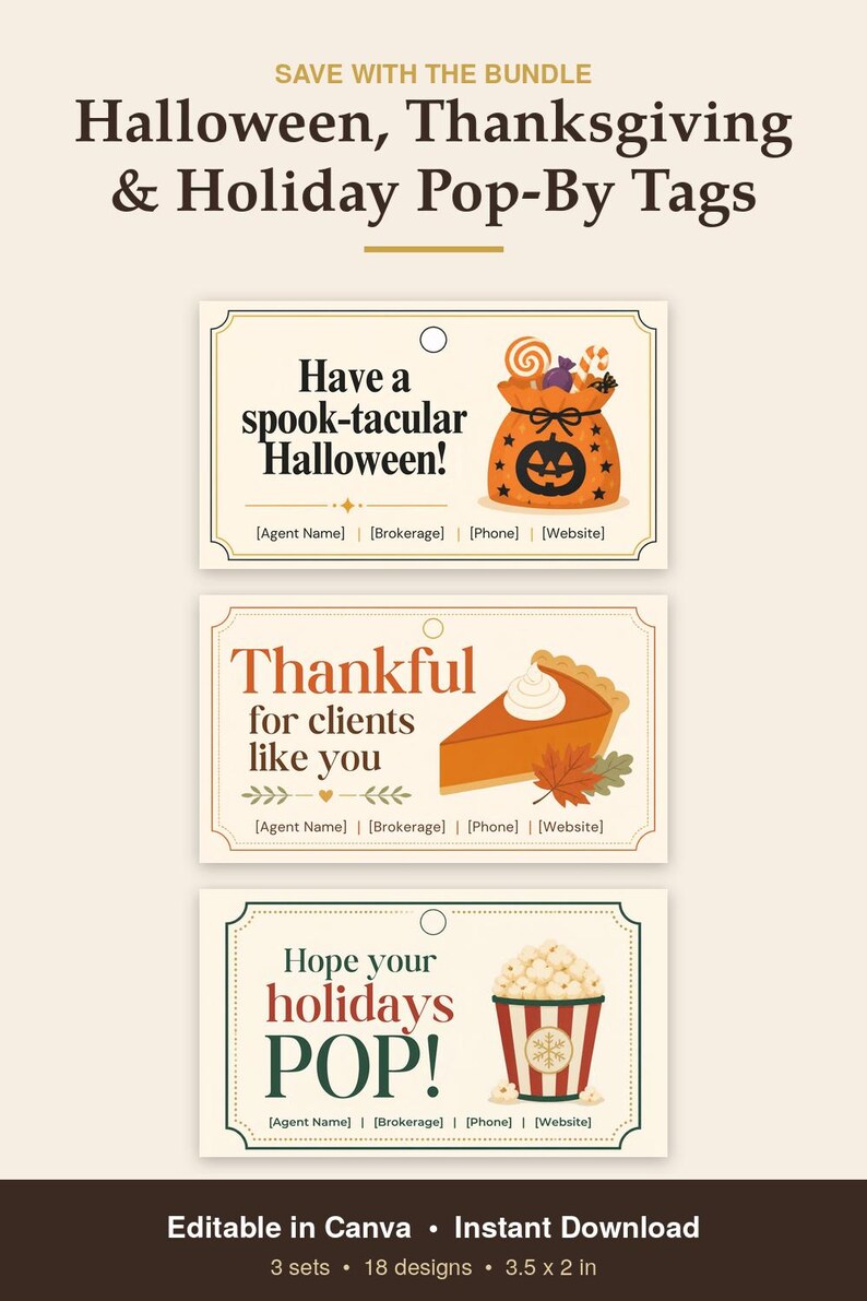 May include: Three rectangular gift tags measuring 3.5 by 2 inches. The first features a pumpkin bag and text reading Have a spook-tacular Halloween. The second shows a pumpkin pie slice with Thankful for clients like you. The third displays popcorn with Hope your holidays POP. All include placeholders for contact details.