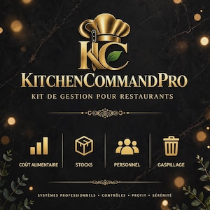May include: A black graphic with gold text and icons. The logo reads KitchenCommandPro, Kit de gestion pour restaurants. Icons represent food cost, stock, staff, and waste. Text below includes Systèmes professionnels, contrôles, profit, sérénité.