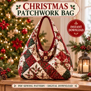 Christmas Patchwork Bag Pattern PDF, Quilted Hobo Tote Sewing Tutorial, Holiday Handbag, Instant Download