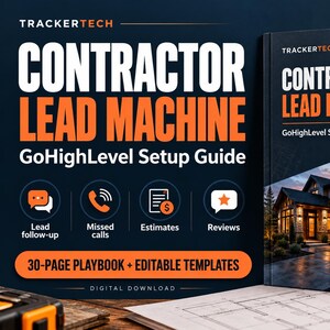 Guía de configuración para contratistas de GoHighLevel / Seguimiento de clientes potenciales, devolución de mensajes de texto para llamadas perdidas, presupuestos y kit de automatización de revisiones