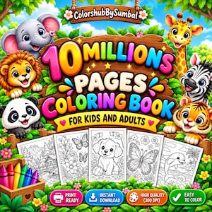 May include: A digital coloring book collection titled 10 Millions Pages Coloring Book For Kids And Adults, featuring cartoon animals like an elephant, lion, panda, giraffe, zebra, and tiger, with five black and white coloring pages displayed below.