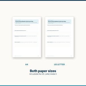 Puede incluir: Dos p&aacute;ginas de cuaderno de ejercicios blancas tituladas Screen Pressure Baseline: the last seven days, con secciones rayadas para respuestas escritas. Una p&aacute;gina est&aacute; etiquetada como A4 y la otra como US Letter, indicando dos tama&ntilde;os de papel.