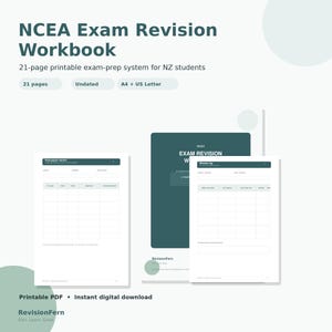 May include: A 21-page printable NCEA Exam Revision Workbook in PDF format. The document includes a past paper tracker and a revision log, available in A4 and US Letter sizes. The design features dark teal headers and white pages for study.