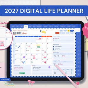 May include: A digital tablet displaying a 2027 digital life planner with a monthly calendar view for January. The interface features blue navigation tabs, a pink stylus, and various colorful icons. Text includes 2027 DIGITAL LIFE PLANER.