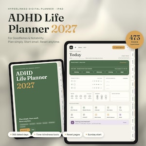 Puede incluir: Una agenda digital para iPad titulada ADHD Life Planner 2027, que cuenta con 473 páginas con hipervínculos. La interfaz incluye secciones para tareas diarias, estado de ánimo, energía y acciones rápidas, con un diseño en verde y blanco para GoodNotes.