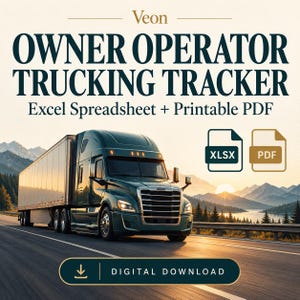 May include: A digital owner operator trucking tracker featuring an Excel spreadsheet and printable PDF. The graphic displays a dark green semi-truck on a highway with mountain scenery, along with file icons labeled XLSX and PDF, and a digital download button.