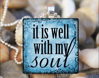 IT IS WELL With My Soul Inspirational Faith Hope Christian Glass Tile Pendant Necklace Keyring