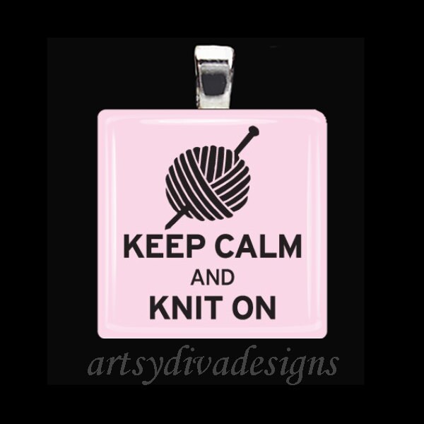 KEEP CALM and KNIT On Crochet Yarn Sewing Knitting Glass Tile Pendant Necklace Keyring