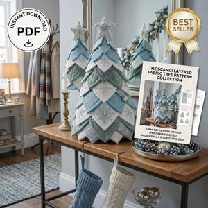 May include: A digital PDF pattern collection for creating layered fabric Christmas trees in shades of blue, green, and white. The document titled The Scandi Layered Fabric Tree Pattern Collection features instructions for four stacked tree sizes.