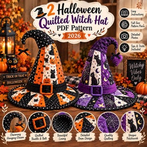 May include: Two quilted witch hats, one orange and black with pumpkin and cat prints, the other purple and black with spiderweb and cat prints. Both feature a buckle, a hanging heart charm, and a wide brim. Text reads 2 Halloween Quilted Witch Hat PDF Pattern 2026.