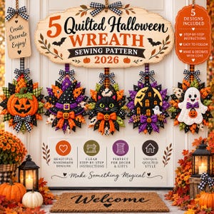 May include: A digital display featuring 5 Quilted Halloween Wreath sewing patterns for 2026. The image shows five distinct quilted wreaths depicting a pumpkin, witch hat, black cat, haunted house, and ghost, all adorned with bows and hanging ribbons.