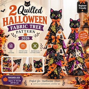 May include: A digital pattern for two quilted Halloween fabric trees featuring black cat toppers, orange and purple patterned fabric triangles, and small bows. The text reads 2 Quilted Halloween Fabric Tree Pattern 2026, Finished Size Approx. 12-16 inches tall.