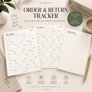 May include: A printable order and return tracker document set featuring a My Orders page with fields for item, store, order date, arrival, and status, alongside a Quick Notes page with lined sections. The text includes Order & Return Tracker.
