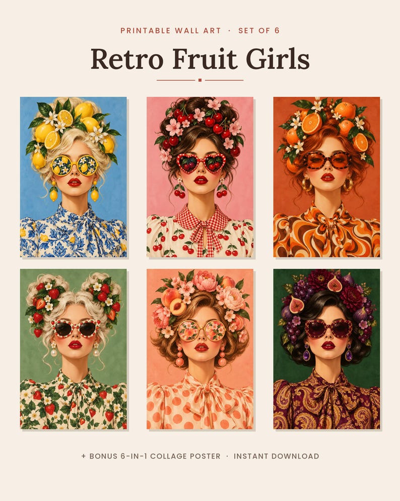 K&ouml;nnte beinhalten: Ein Set aus sechs druckbaren Wandkunstpostern mit dem Titel Retro Fruit Girls, die Illustrationen von Personen mit fruchtbasierten Kopfbedeckungen und passenden Sonnenbrillen zeigen, darunter Zitronen-, Kirsch-, Orangen-, Erdbeer-, Pfirsich- und Feigenmotive.