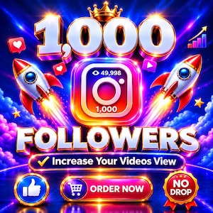 Puede incluir: Un gráfico digital con el texto 1,000 FOLLOWERS y un icono central estilo Instagram que muestra 49,998 vistas. Dos cohetes flanquean el icono, con un botón debajo que dice ORDER NOW y el texto Increase Your Videos View.