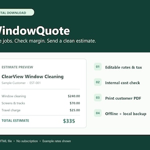 May include: A digital download template titled WindowQuote with the subtitle Price jobs. Check margin. Send a clean estimate. It displays an estimate preview for ClearView Window Cleaning with line items and a total of $335, plus four feature points.