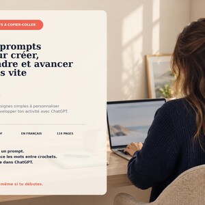 May include: A digital guide titled 99 prompts pour créer, vendre et avancer plus vite, featuring 114 pages in French. The text includes instructions for using ChatGPT, such as choosing a prompt, replacing bracketed words, and copying into the tool.