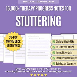 May include: A digital download featuring 16,000+ therapy progress notes for stuttering across 33 workbooks. The purple graphic displays white text, a yellow 30-day money back guarantee star, and five yellow stars at the bottom.