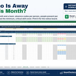 May include: A digital vacation absence planner spreadsheet template titled Who Is Away This Month? featuring a month view grid with columns for dates, team members, and absence codes, displayed in a white and blue interface.