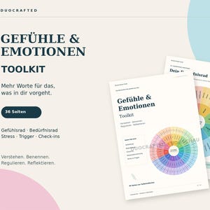 May include: A digital toolkit titled Gefühle & Emotionen featuring 36 pages of printable worksheets. The document includes a colorful emotion wheel, a needs wheel, and check-in forms with sections for identifying feelings, triggers, and stress.