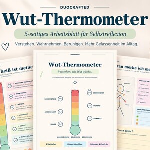 Könnte beinhalten: Ein fünfseitiges PDF-Arbeitsblatt zum Download mit dem Titel Wut-Thermometer, das eine farbige Thermometer-Grafik zur Selbstreflexion, deutsche Texte und verschiedene Checklisten zur emotionalen Regulierung in einem klaren Layout enthält.