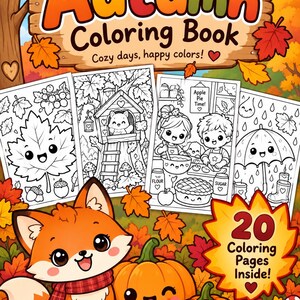 May include: An Autumn Colouring Book with a wooden sign title, a cartoon fox, two pumpkins, and acorns. The cover displays four black and white colouring pages featuring a leaf, a treehouse, children baking, and an umbrella. Text includes 20 Colouring Pages Inside! and Small Moments Big Happiness.