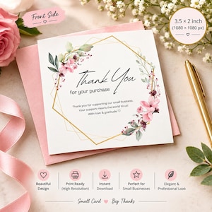 May include: A square thank you card featuring a gold geometric frame adorned with watercolor pink cherry blossoms and green leaves. The text reads Thank You for your purchase, Thank you for supporting our small business. Your support means the world to us! With love & gratitude.