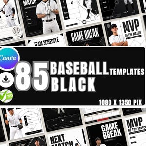 May include: A collection of 85 black and white baseball social media templates featuring various layouts with baseball players, game schedules, and MVP graphics. The central text reads 85 BASEBALL TEMPLATES BLACK and 1080 X 1350 PIX.
