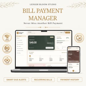 May include: A digital bill payment manager software interface displayed on a laptop and smartphone screen. The dashboard shows payment status, upcoming bills, and financial summaries. Text includes Ledger Bloom Studio, Bill Payment Manager, and Never Miss Another Bill Payment, with icons for offline, responsive design, no subscription, and lifetime access.