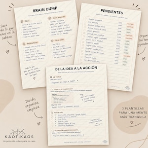 May include: Three off-white paper planning templates with black text and hand-drawn accents. The sheets are titled Brain Dump, Pendientes, and De la idea a la acción, featuring checklists, task breakdowns, and organizational sections for daily productivity.