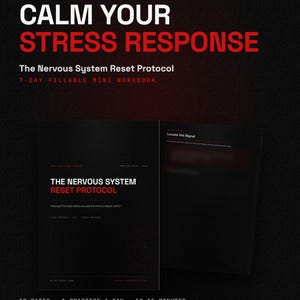 Op de afbeelding: Een invulbaar PDF-werkboek getiteld Calm Your Stress Response: The Nervous System Reset Protocol. Het zwarte document bevat rode en witte tekst, inclusief 12 pagina's, 1 oefening per dag en 10-15 minuten, beschikbaar in A4 en US Letter-formaten.