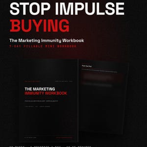 Op de afbeelding: Een invulbaar zwart PDF-werkboek getiteld Stop Impulse Buying: The Marketing Immunity Workbook. De omslag bevat witte en rode tekst, waaronder 12 pagina's, 1 oefening per dag, 10-15 minuten en A4 plus US Letter-formaat specificaties.