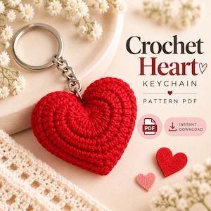 May include: A red crocheted heart keychain with a silver metal ring and chain. The image includes text that reads Crochet Heart KEYCHAIN PATTERN PDF, along with icons for PDF and instant download, and two small red felt heart cutouts.