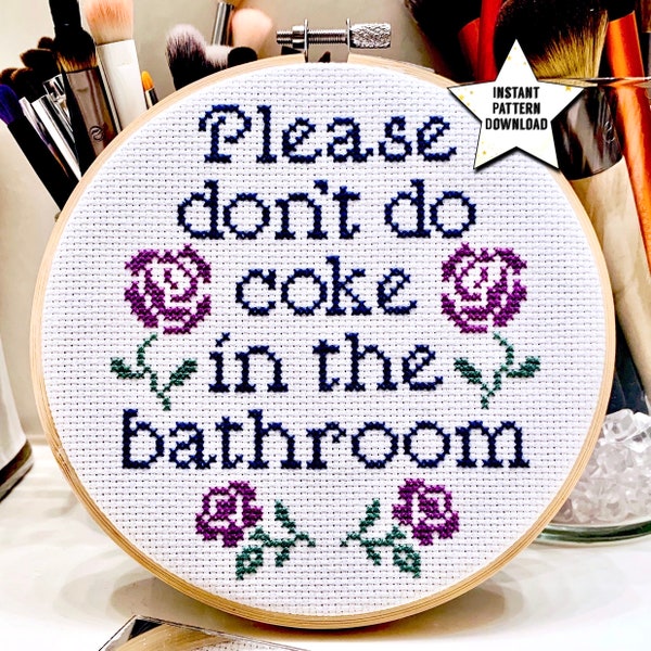 Please Don’t Do Coke In The Bathroom Cross Stitch Pattern | Four Flower Design | Easy Modern Embroidery | Instant Digital Download