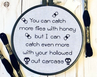 Completed Catch More Flies With Honey, Even More With Hollowed Carcass Cross Stitch Home Decor | Finished And Framed | Ready To Ship