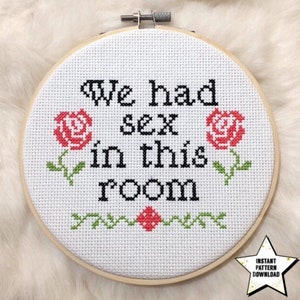 We Hatte Sex In This Room Kreuzstichmuster | Blumen Design | Reif |  Einfache moderne Stickerei | Lustiges Gästezimmer Dekor | Digitaler Download
