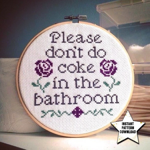 Please Don’t Do Coke In The Bathroom Cross Stitch Pattern | Roses Design | Easy Modern Embroidery | Instant Digital Download | DIY Xstitch