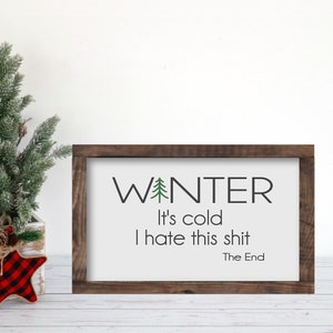 Wood Winter Sign, Rustic Christmas Wall Decor, Winter Decoration, Funny Winter Gift