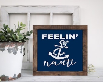 Lake Signs, Feelin Nauti Lake House Wood Sign, Signs For Cottage, Lake House Signs, Lake House Decor, Funny Lake Signs