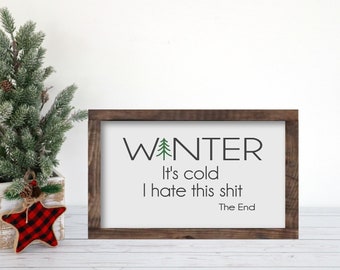 Wood Winter Sign, Rustic Christmas Wall Decor, Winter Decoration, Funny Winter Gift
