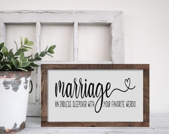 Marriage An Endless Sleepover With Your Favorite Weirdo Wooden Sign, Master Bedroom Wall Decor, Gift For Couple