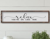 Relax You 39 re On Lake Time Wood Sign, Lake Signs, Lake House Sign Decor, Signs For Cottage