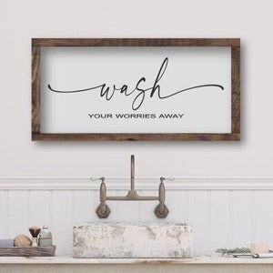 Wash Your Worries Away Wooden Sign,  Modern Farmhouse Bathroom Wall Decor, Bathroom Sign, Rustic Bathroom Decor