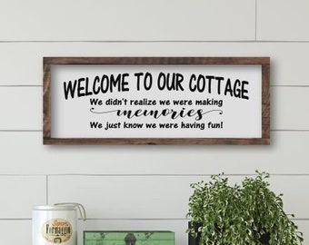 Welcome to our Cottage Sign, Cottage Sign, Cottage Sign, Welcome Sign, Cottage Wall Decor, Rustic Cottage Sign, Cabin Signs, Vacation Home