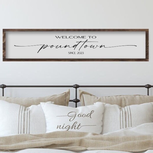 Welcome to Poundtown Sign, Master Bedroom Sign, Bedroom Wall Decor, Over The Bed Wood Sign, Farmhouse Bedroom Sign